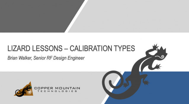 Calibration Types for Vector Network Analysis Calibration Types for Vector Network Analysis